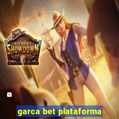 garca bet plataforma